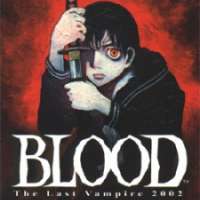  ����� Blood: The Last Vampire (2002) <small>Story & Art</small> 